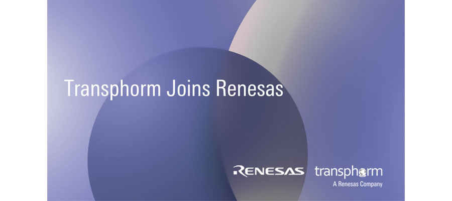 Renesas Completes Acquisition of Transphorm
